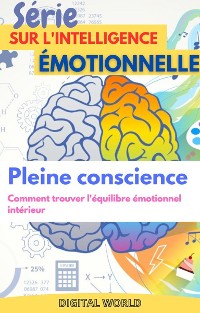 Cover Pleine conscience - Comment trouver l'équilibre émotionnel interne