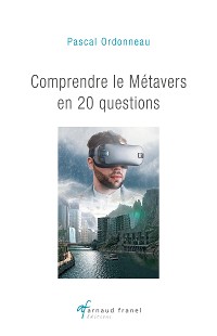 Cover Comprendre le métavers en 20 questions