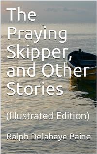 Cover The Praying Skipper, and Other Stories