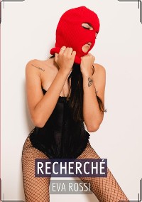 Cover Recherché - Conte de Sexe Explicite
