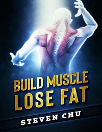 Cover Build Muscle Lose Fat