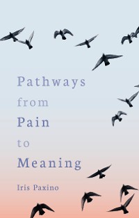 Cover Pathways from Pain to Meaning