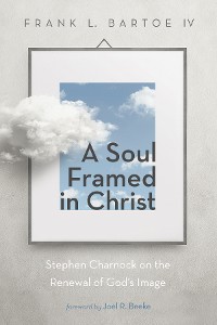 Cover A Soul Framed in Christ
