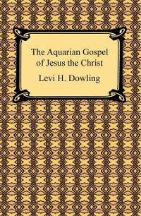 Cover The Aquarian Gospel of Jesus the Christ