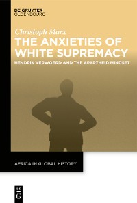 Cover The Anxieties of White Supremacy