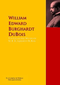 Cover The Collected Works of W. E. Burghardt DuBois