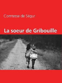 Cover La soeur de Gribouille