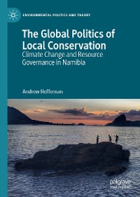 Cover The Global Politics of Local Conservation