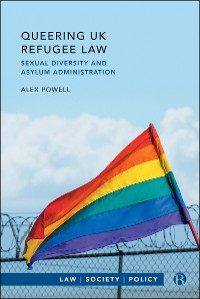 Cover Queering UK Refugee Law