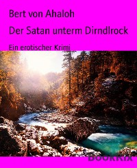 Cover Der Satan unterm Dirndlrock