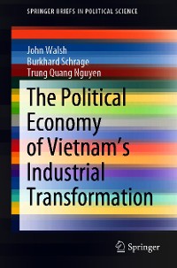 Cover The Political Economy of Vietnam’s Industrial Transformation