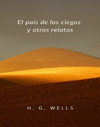 Cover El país de los ciegos y otros relatos (traducido)