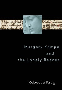 Cover Margery Kempe and the Lonely Reader