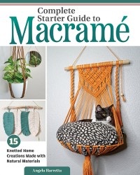 Cover Complete Starter Guide to Macrame