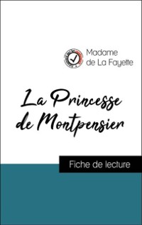 Cover Analyse de l''œuvre : La Princesse de Montpensier (résumé et fiche de lecture plébiscités par les enseignants sur fichedelecture.fr)