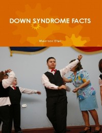 Cover Down Syndrome Facts (a Guide for Parents and Professionals)