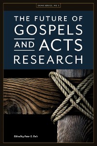 Cover The Future of Gospels and Acts Research