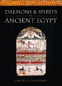 Cover Daemons and Spirits in Ancient Egypt