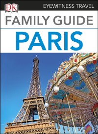 Cover DK Eyewitness Family Guide Paris