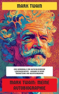 Cover Mark Twain: Meine Autobiographie