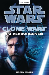 Cover Star Wars. Clone Wars 4. Im Verborgenen