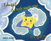 Cover Edward the little magic star and Claire