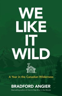Cover We Like It Wild