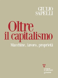 Cover Oltre il capitalismo. Macchine, lavoro, proprietà