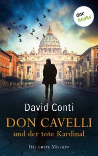 Cover Don Cavelli und der tote Kardinal – Die erste Mission