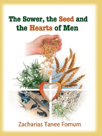Cover Sower, The Seed and The Hearts of Men