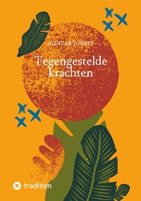 Cover Tegengestelde krachten