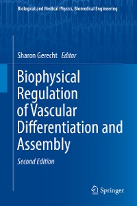 Cover Biophysical Regulation of Vascular Differentiation and Assembly