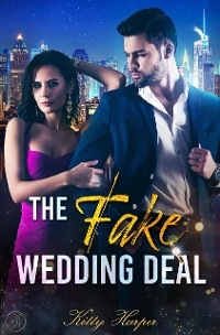 Cover The Fake Wedding Deal: Liebe stand nicht im Vertrag