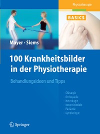 Cover 100 Krankheitsbilder in der Physiotherapie