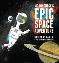Cover MC Longneck's Epic Space Adventure