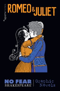 Cover Romeo and Juliet (No Fear Shakespeare Graphic Novels)