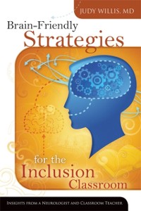 Cover Brain-Friendly Strategies for the Inclusion Classroom