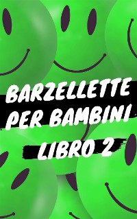 Cover Barzellette per Bambini - Libro 2