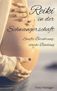 Cover Reiki in der Schwangerschaft