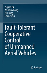 Cover Fault-Tolerant Cooperative Control of Unmanned Aerial Vehicles