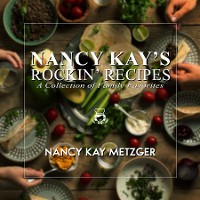 Cover Nancy Kay's Rockin' Recipes