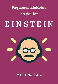 Cover Pequenas histórias do doutor Einstein