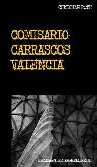 Cover Comisario Carrascos Valencia