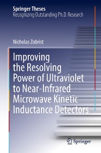 Cover Improving the Resolving Power of Ultraviolet to Near-Infrared Microwave Kinetic Inductance Detectors