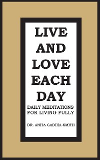 Cover Live and Love Each Day