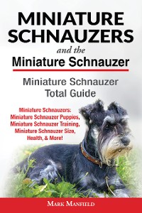 Cover Miniature Schnauzers and The Miniature Schnauzer