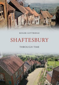 Cover Shaftesbury Through Time