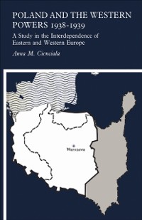 Cover Poland and the Western Powers 1938-1938