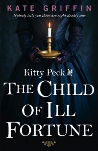 Cover Kitty Peck and the Child of Ill-Fortune