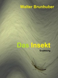 Cover Das Insekt